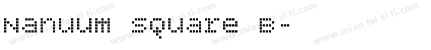 Nanuum Square B字体转换